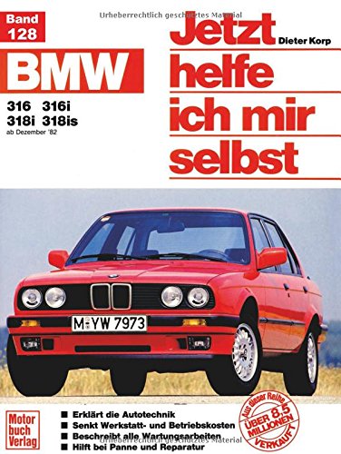 BMW 316, 316i, 318i, 318is (ab Dez. 82-90)