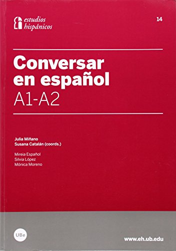 Conversar en español A1-A2 (ESPAÑOL PARA EXTRANJEROS) Conversar en español A1-A2 (ESPAÑOL PARA EXTRANJEROS)