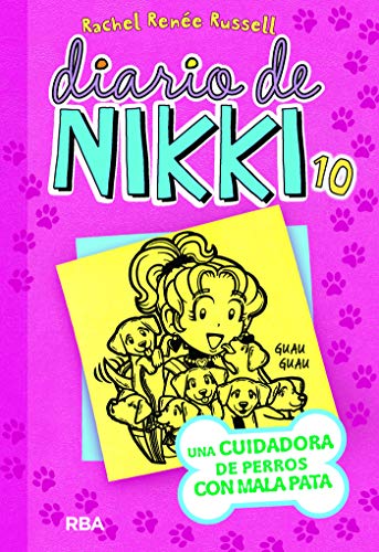 Diario de Nikki #10. Una cuidadora de perros con mala pata Diario de Nikki #10. Una cuidadora de perros con mala pata
