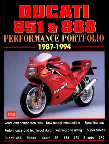 Ducati 851 and 888 Performance Portfolio 1987-1994 (Brooklands Books Road Tests Series)