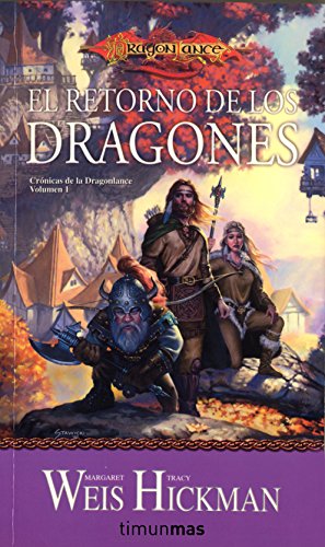 El retorno de los dragones nº 1/3: Crónicas de la Dragonlance. Volumen 1