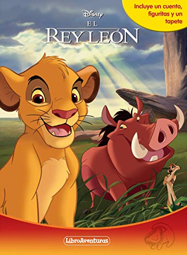 El Rey León. Libroaventuras: Incluye un cuento, figuritas y un tapete