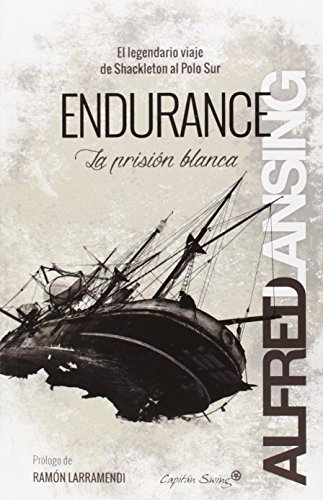 Endurance: la prisin blanca (ENTRELINEAS)