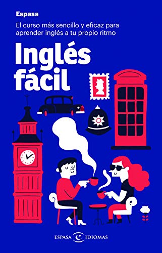 Inglés fácil: El curso más sencillo y eficaz para aprender inglés a tu propio ritmo (IDIOMAS)