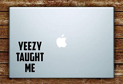 Kanye West Yeezy me enseña citar calcomanía de pared calcomanía cuaderno Vinilo Rap Hip Hop letras música Inspiración Ye Underground