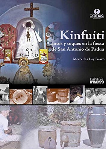 Kinfuiti. Cantos y toques en la fiesta de San Antonio de Padua