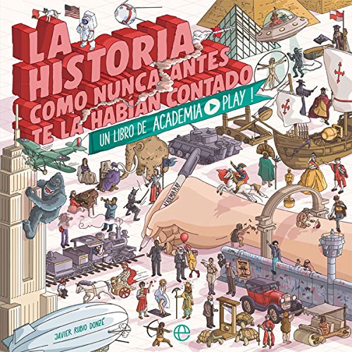 La historia como nunca antes te la habían contado La historia como nunca antes te la habían contado
