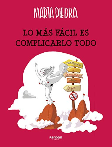 Lo más fácil es complicarlo todo (Random Cómics) Lo más fácil es complicarlo todo (Random Cómics)