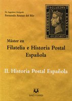 Máster en filatelia e historia postal española II. Historia postal española