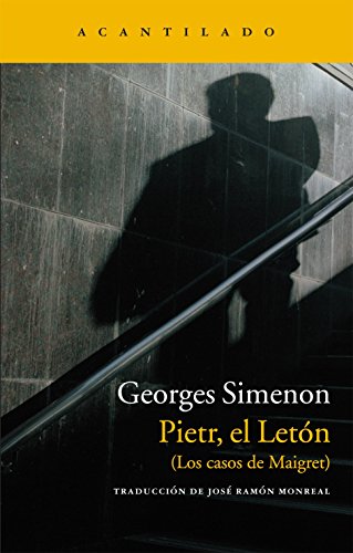 Pietr, el letón: Los casos de Maigret (Narrativa del Acantilado)