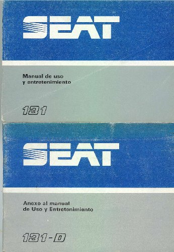 SEAT 131 Manual De Uso y Entretenimiento - SEAT 131-D Anexo al Manual De Uso y Entretenimiento
