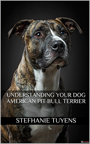 Understanding Your Dog American Pit Bull Terrier (English Edition)