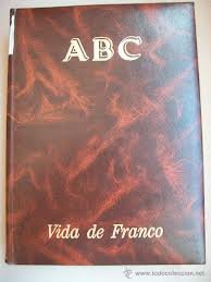 Vida de Franco. 52 fascículos. [Tapa blanda] by CIERVA, Ricardo de la (Coord.).-