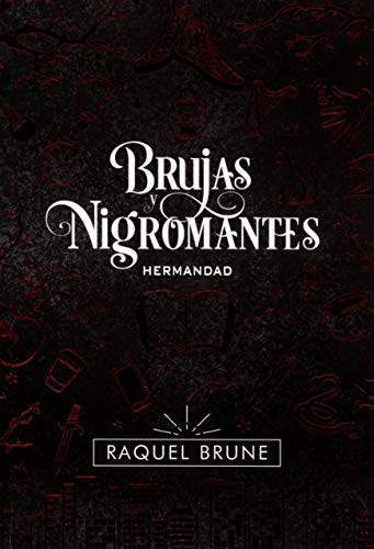 Brujas y nigromantes: Hermandad