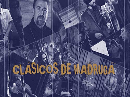 Clásicos de madrugá Clásicos de madrugá