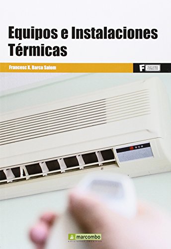 *Equipos e instalaciones térmicas: 1 (MARCOMBO FORMACIÓN) *Equipos e instalaciones térmicas: 1 (MARCOMBO FORMACIÓN)