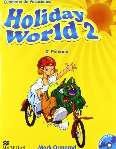 Holiday world 2º primaria + cd - cuaderno de vacaciones - 9780230422612 (Holiday Books)