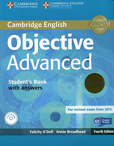 Objective Advanced Student's Book Pack (Student's Book with Answers with CD-ROM and Class Audio CDs (2)) Fourth Edition