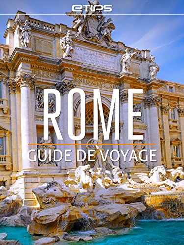 Rome et Cité du Vatican (French Edition)