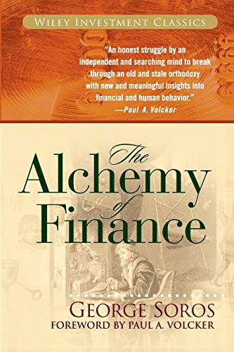 The Alchemy of Finance: The New Paradigm: Reading the Mind of the Market (Wiley Investment Classics)
