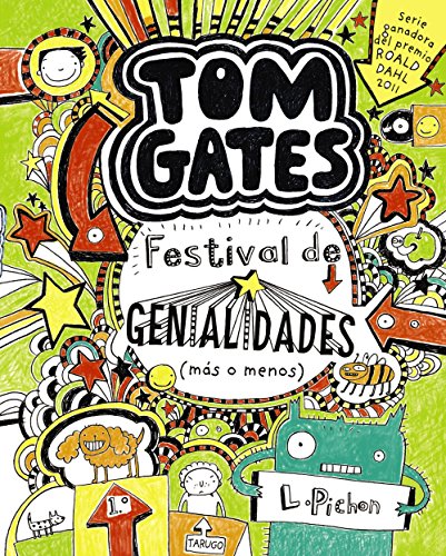 Tom Gates: Festival de genialidades (más o menos) (Castellano - A Partir De 10 Años - Personajes Y Series - Tom Gates)