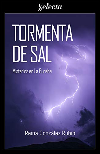 Tormenta de sal (Trilogía Crímenes en la Bureba 1) Tormenta de sal (Trilogía Crímenes en la Bureba 1)