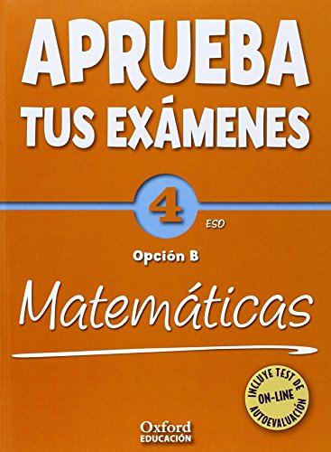 Aprueba tus Exámenes: Matemáticas Opción B 4º ESO Pack: Cuaderno Test 14 - 9788467384451