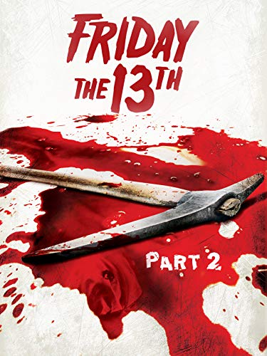 Friday the 13th - Part II Friday the 13th - Part II