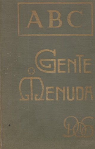 GENTE MENUDA. SUPLEMENTO INFANTIL DIARIO ABC. AÑO 1906. AÑO I.