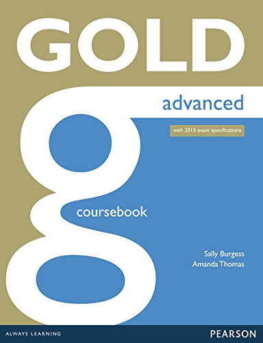 Gold advanced - Libro de curso,  con la expansión en línea ( para colegios )