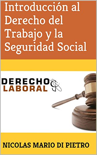 Introducción al Derecho del Trabajo y la Seguridad Social