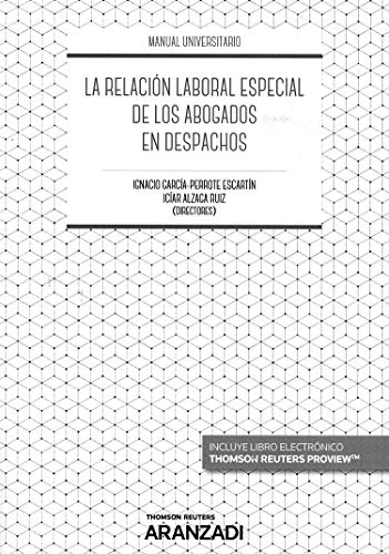 Relacion laboral especial de los abogados en los despahos Relacion laboral especial de los abogados en los despahos