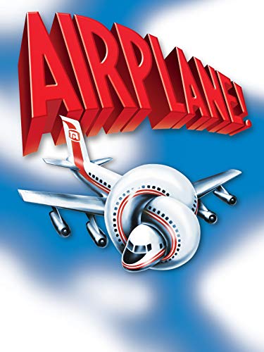 Airplane! Airplane!