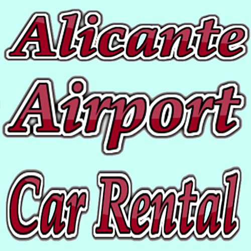 Alicante Airport Car Hire Rentals