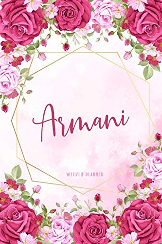 Armani Weekly Planner: Organizer Appointment Undated with To-Do Lists Additional Notes Academic Schedule Logbook Chaos Coordinator Time Managemen Watercolor Floral Gift