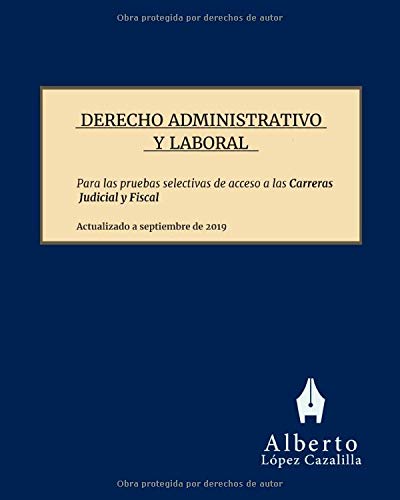 Derecho Administrativo y Laboral: Temas para la preparación de las pruebas de acceso a las Carreras Judicial y Fiscal