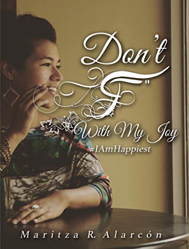Don't F With My Joy #IAmHappiest (English Edition)