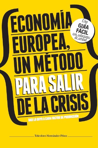 Economía europea, un método para salir de la crisis