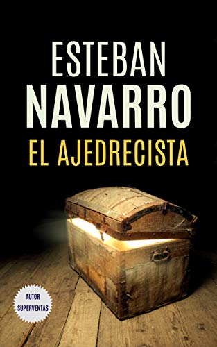 EL AJEDRECISTA EL AJEDRECISTA