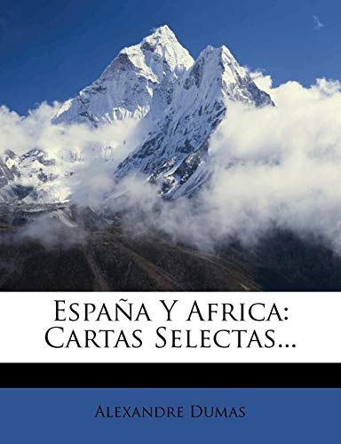 Espana y Africa: Cartas Selectas...