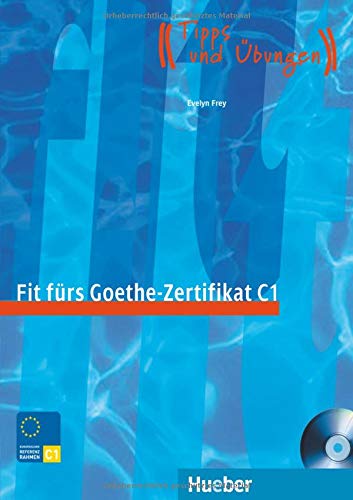 FIT F.GOETHE-ZERTIFIKAT C1 (Libro+CD) (Examenes)