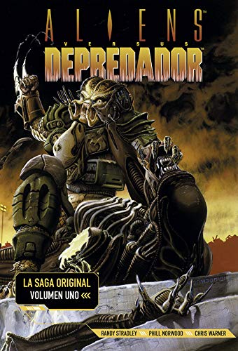 ALIENS VERSUS DEPREDADOR: LA SAGA ORIGINAL 1 ALIENS VERSUS DEPREDADOR: LA SAGA ORIGINAL 1