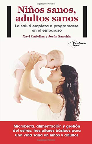 Niños sanos, adultos sanos