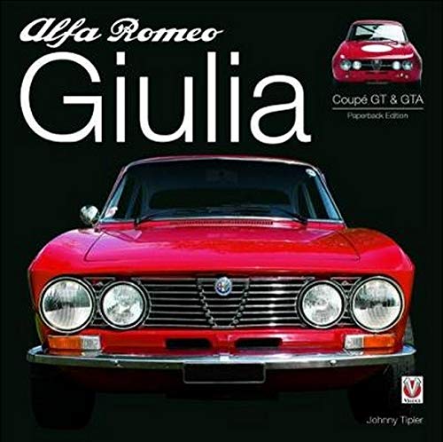 Tipler, J: Alfa Romeo Giulia GT & GTA