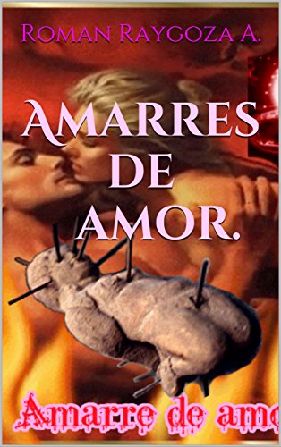 Amarres de amor.