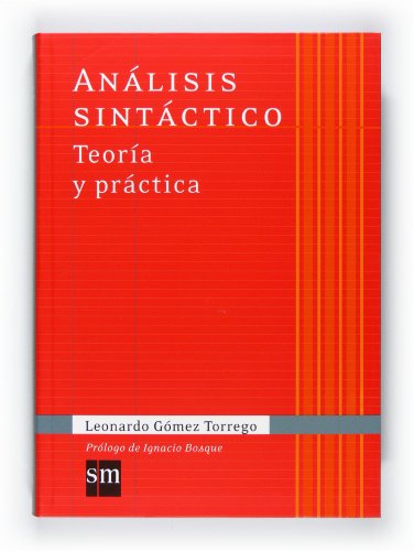 Análisis sintáctico. Teoría y práctica (Español Actual) - 9788467541342