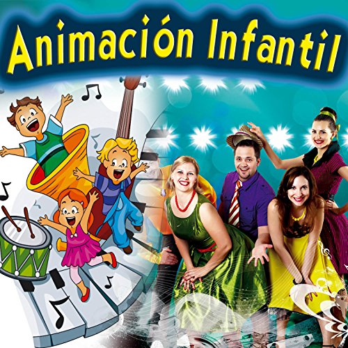 Música para Fiestas y Eventos Infantiles. Animación Infantil. Canciones y Bailes para Niños (30 Grandes Éxitos)