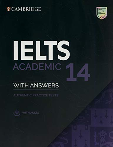 IELTS 14 Academic Student's Book with Answers with Audio (IELTS Practice Tests)