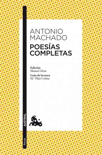 Poesías completas: Edición de Manuel Alvar (Clásica) Poesías completas: Edición de Manuel Alvar (Clásica)