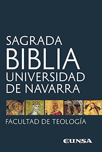 Sagrada Biblia: Universidad de Navarra